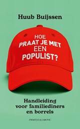 Hoe praat je met een populist?, Huub Buijssen -  - 9789039101711