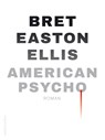 American Psycho - Bret Easton Ellis - 9789041417169