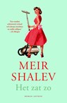 Het zat zo - Meir Shalev - 9789041417862
