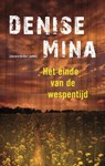 Einde van de wespentijd - Denise Mina - 9789041421357