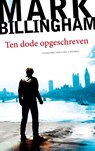 Ten dode opgeschreven - Mark Billingham - 9789041423788