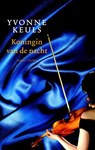 Koningin van de nacht - Yvonne Keuls - 9789041425287