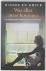 Was alles maar konijnen - GREEF, Renske de - 9789041707932