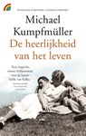 De heerlijkheid van het leven - Michael Kumpfmüller - 9789041711588
