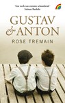 Gustav & Anton - Rose Tremain - 9789041713766