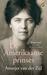 De Amerikaanse prinses - Annejet van der Zijl - 9789041715449