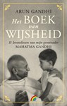 Het boek van wijsheid - Arun Gandhi - 9789041715975