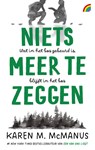 Niets meer te zeggen - Karen McManus - 9789041716170