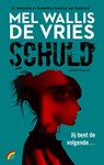 Schuld - Mel Wallis de Vries - 9789041716484
