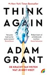 Think again: Weten wat je niet weet - Adam Grant - 9789041716606