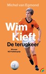 Wim Kieft De terugkeer - Michel van Egmond - 9789041717283