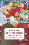 De tweede helft van je leven - Susan Smit - 9789041717412
