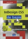De basis / InDesign CS5 - HOLLANDER, Andree - 9789043020695
