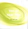 Van pc naar Mac  / Mac OS X Lion - HORLINGS, Jeroen - 9789043023764