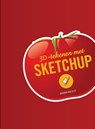 3D-tekenen met Google SketchUp - Marian van Olst - 9789043025386