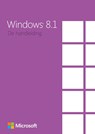 Windows 8.1 - de handleiding - Nancy Muir ; Joli Ballew - 9789043032223