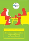 Bevorderen van gezondheid en gezond gedrag met MyLab NL toegangscode - Marian Adriaansen ; Josien Caris - 9789043036283
