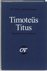 Timoteus en Titus - P.H.R. van Houwelingen - 9789043516792