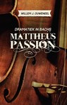 Dramatiek in Bachs Mattheüs-Passion - Willem J. Ouweneel - 9789043524469
