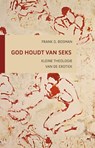 God houdt van seks - Frank G. Bosman - 9789043525541