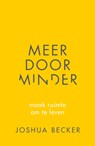 Meer door minder - Joshua Becker - 9789043527651