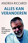 Alles kan veranderen - Andrea Riccardi - 9789043530514