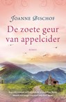 De zoete geur van appelcider - Joanne Bischof - 9789043530712