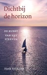 Dichtbij de horizon - Henk Veltkamp - 9789043530767