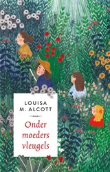 Onder moeders vleugels, Louisa May Alcott -  - 9789043531108
