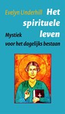 Het spirituele leven - Evelyn Underhill - 9789043531504