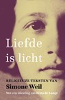 Liefde is licht - Simone Weil - 9789043533485