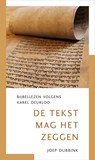 De tekst mag het zeggen - Joep Dubbink - 9789043534741
