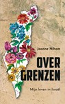 Over grenzen - Joanne Nihom - 9789043535557