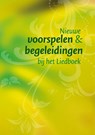 Nieuwe voorspelen en begeleidingen bij het Liedboek - W. van Andel ; J. de Haan ; G. van de Wetering - 9789043536479