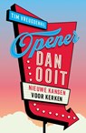 Opener dan ooit - Tim Vreugdenhil - 9789043537018