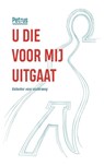 U die voor mij uitgaat - Redactie Petrus - 9789043537179