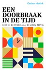 Een doorbraak in de tijd - Gerben Heitink - 9789043537360