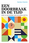 Een doorbraak in de tijd - Gerben Heitink - 9789043537377