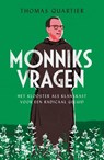 Monniksvragen - Thomas Quartier - 9789043538695