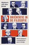 Oriëntatie in de filosofie - G. van den Brink - 9789043539562