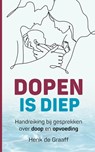 Dopen is diep - Henk de Graaff - 9789043539678