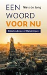 Een woord voor nu - Niels de Jong - 9789043540803