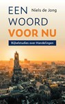 Een woord voor nu - Niels de Jong - 9789043540810