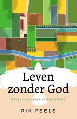 Leven zonder God, Rik Peels -  - 9789043540896