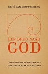Een brug naar God - René van Woudenberg - 9789043541398