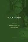 Verzameld werk 7a-Reformatie en oecumene - A.A. van Ruler - 9789043541800