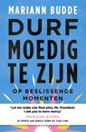 Durf moedig te zijn - Mariann Budde - 9789043543361