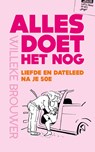 Alles doet het nog - Willeke Brouwer - 9789043543668