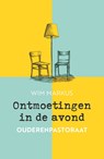 Ontmoetingen in de avond - Wim Markus - 9789043544368