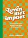 Leven met impact - Gerrit ten Berge - 9789043544757